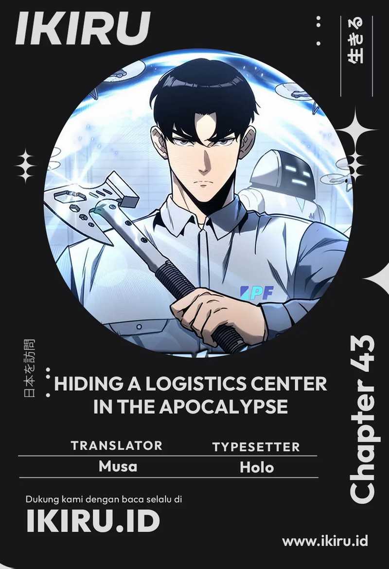 Hiding a Logistics Center in the Apocalypse  Chapter 43