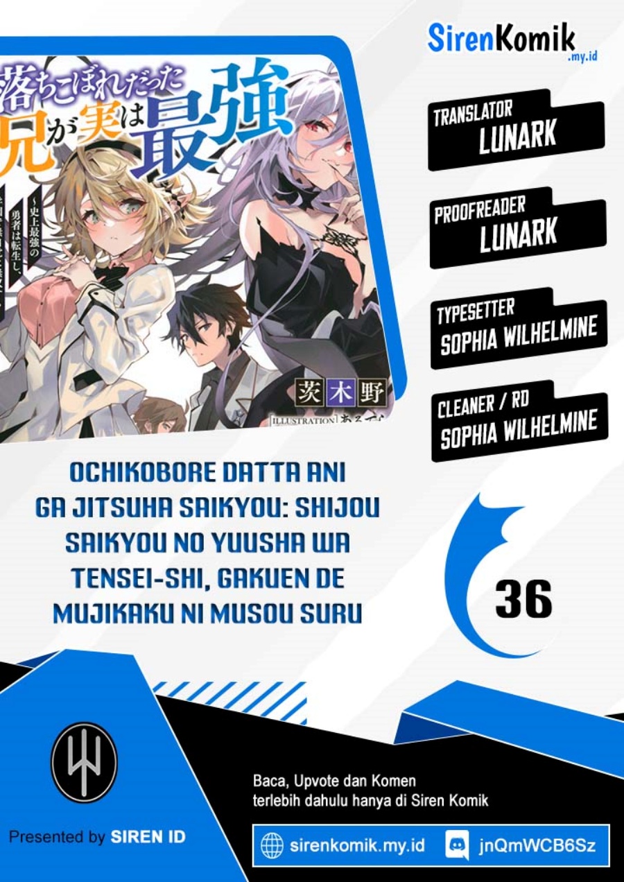 Ochikobore Datta Ani Ga Jitsuha Saikyou: Shijou Saikyou No Yuusha Wa Tensei-shi, Gakuen De Mujikaku Ni Musou Suru Chapter 36 fix page 2