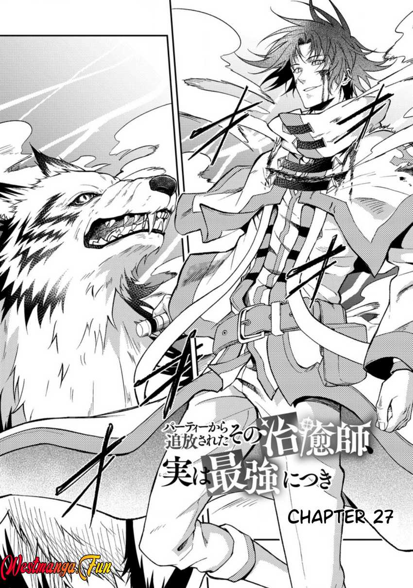 Party kara Tsuihou Sareta Sono Chiyushi, Jitsu wa Saikyou Nitsuki Chapter 27.1 page 4
