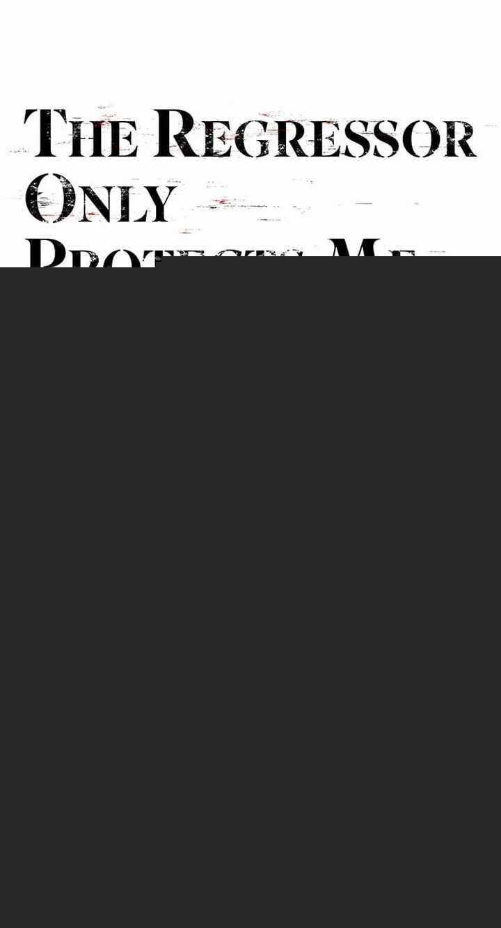 The Regressor Protects Only Me  Chapter 15
