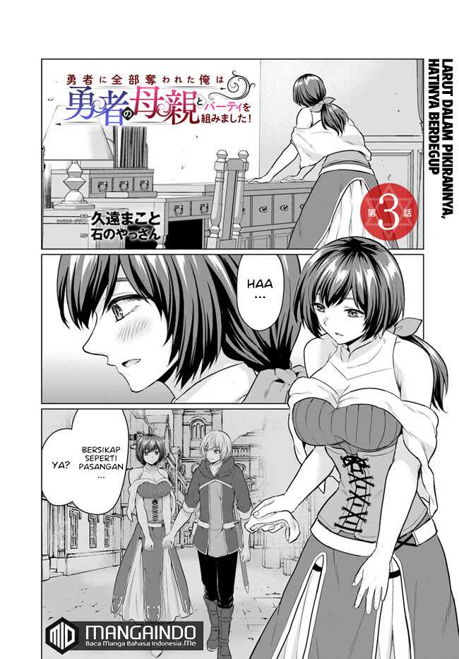Baca Yuusha Ni Zenbu Ubawareta Ore Wa Yuusha No Hahaoya To Party Wo Kumimashita! - Chapter 3 halaman 2
