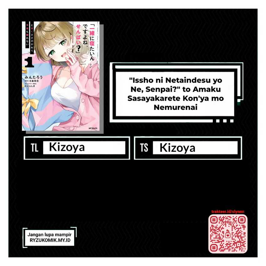 Baca “Issho ni Netaindesu yo Ne, Senpai?” to Amaku Sasayakarete Kon'ya mo Nemurenai - Chapter 4 halaman 1